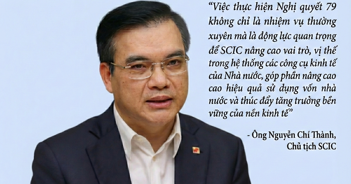 Định hướng đột phá từ nghị quyết 79: SCIC “chuyển mình” thành Quỹ Đầu tư quốc gia