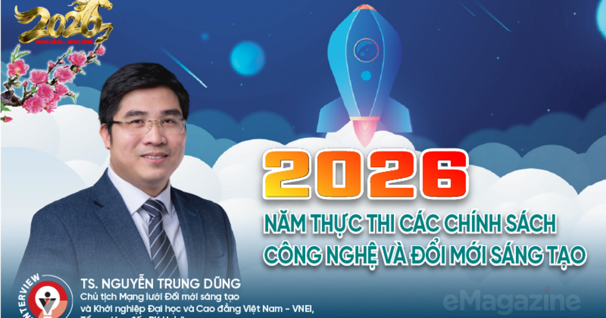 2026: Năm thực thi các chính sách công nghệ và đổi mới sáng tạo