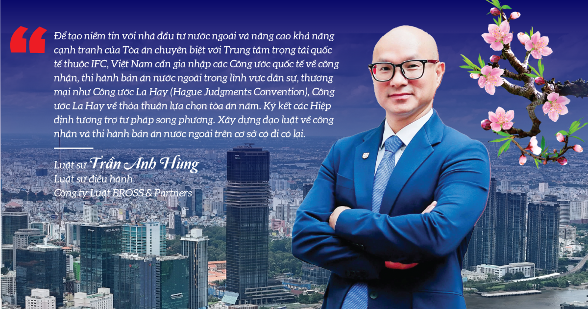 Tòa án chuyên biệt: Cơ chế pháp lý thúc đẩy phát triển Trung tâm tài chính quốc tế