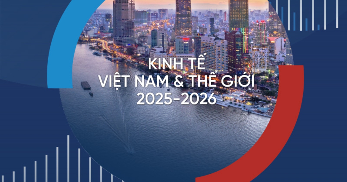 Đón đọc Kinh tế Việt Nam Thế giới 2025-2026