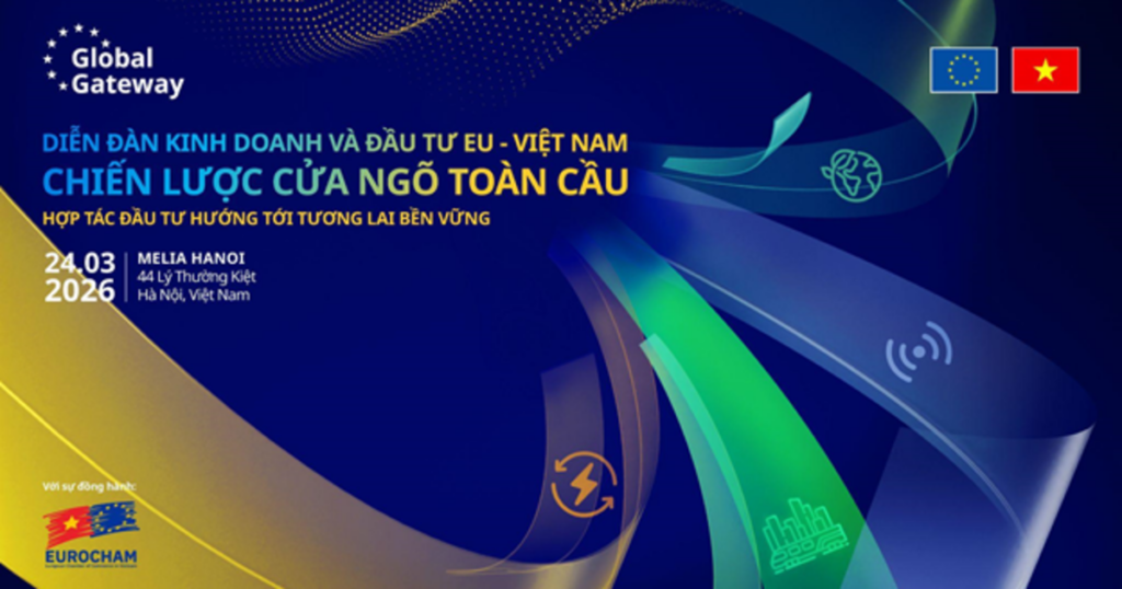 Sắp diễn ra Diễn đàn Kinh doanh và Đầu tư EU-Việt Nam
