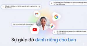 Google công bố tính năng “Trí thông minh cá nhân” của Gemini tại Việt Nam