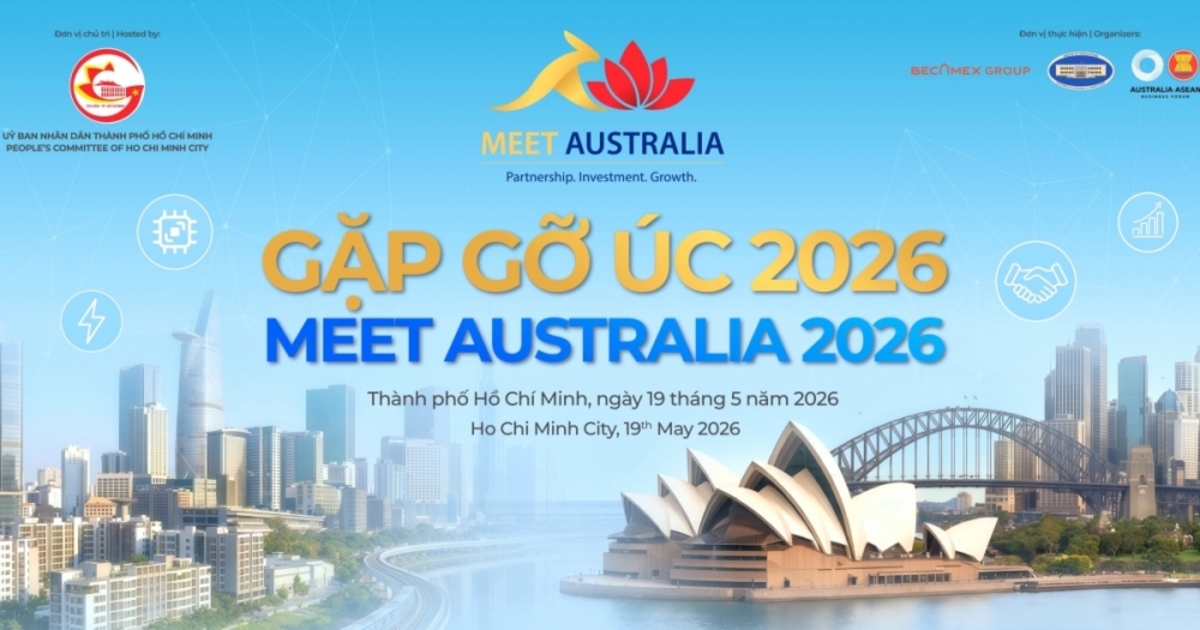 Sự kiện "Meet Australia 2026" sắp diễn ra tại TP. Hồ Chí Minh