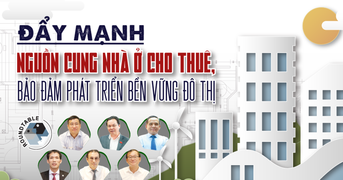 Đẩy mạnh nguồn cung nhà ở cho thuê, bảo đảm phát triển bền vững đô thị