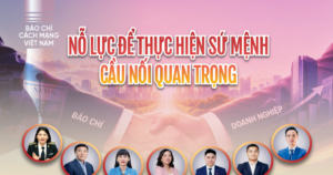 Nỗ lực để thực hiện sứ mệnh cầu nối quan trọng