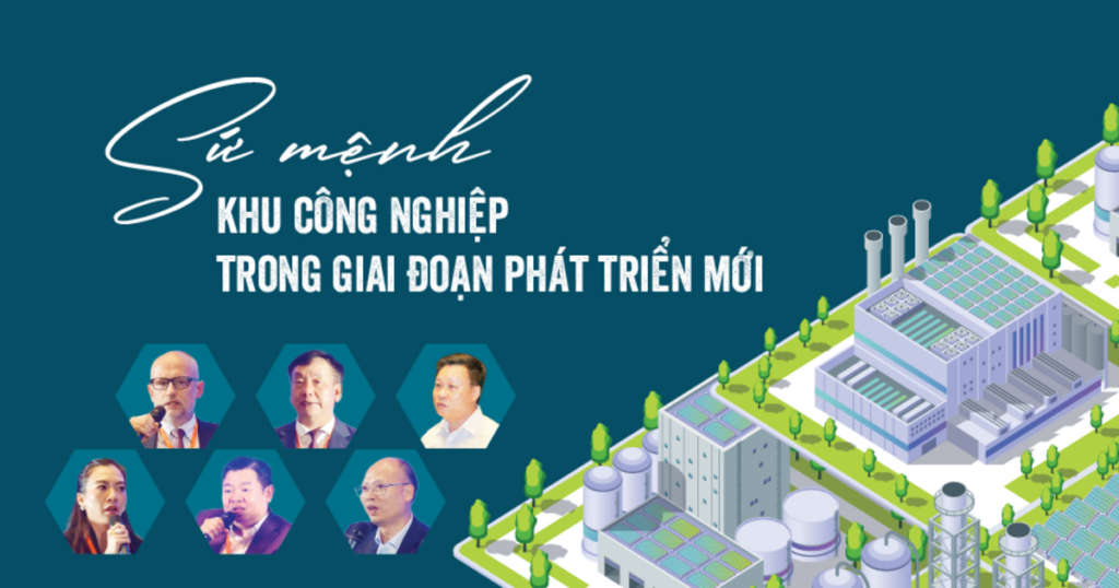 Sứ mệnh khu công nghiệp trong giai đoạn phát triển mới