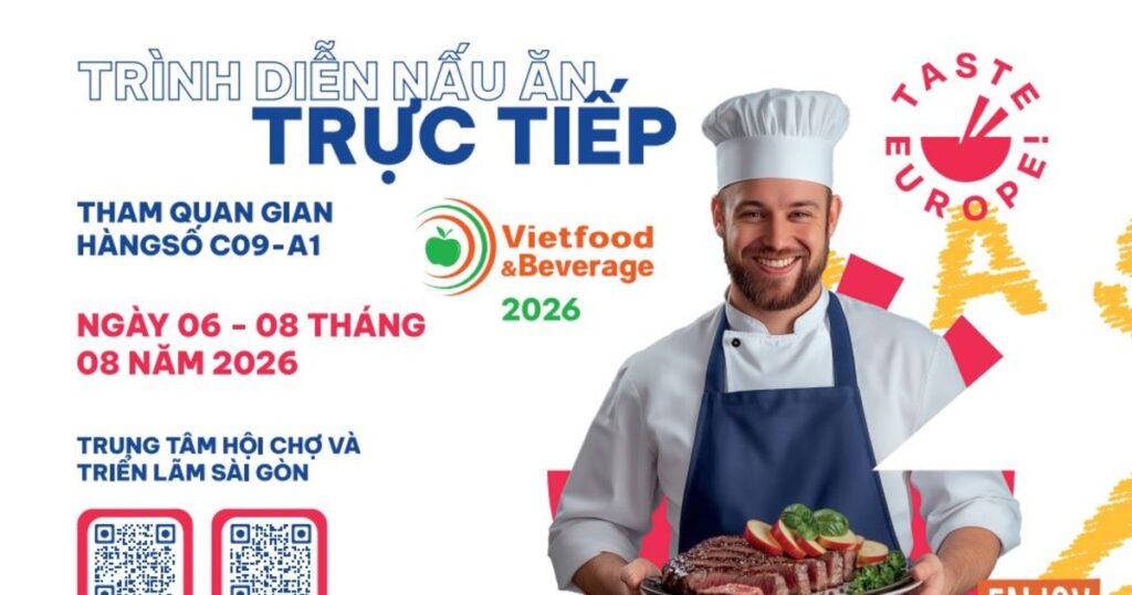"Taste Europe!" mang "tinh hoa" ẩm thực châu Âu đến Vietfood & Beverage 2026