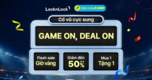 Hơn 200 sản phẩm LocknLock đồng loạt ưu đãi đến 50%+++ tại Điện Máy Xanh